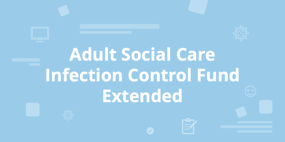 ICF Extended Blog Header Adult Social Care Infection Control Fund Extended